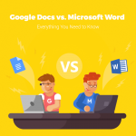 Microsoft Word vs. Google Docs