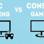 PC Gaming Vs. Console Gaming