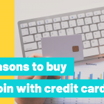 5 reasons it's smart to Buy Bitcoin with Credit Card