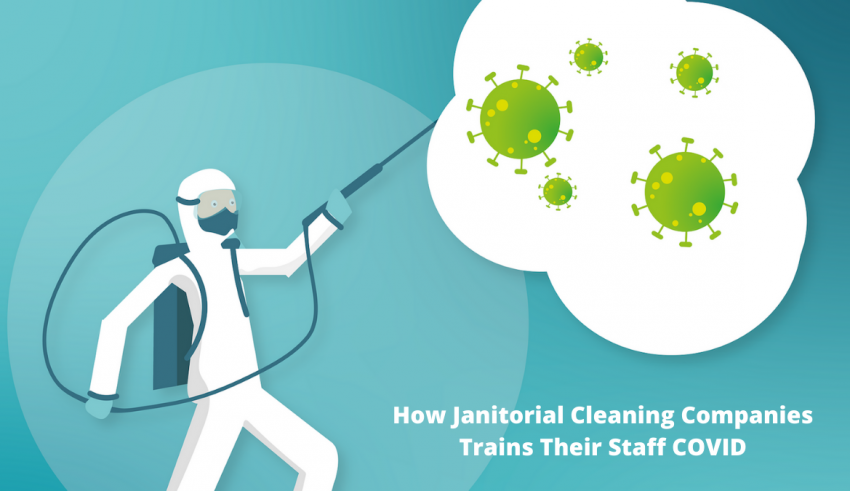 How Janitorial Cleaning Companies Trains Their Staff COVID