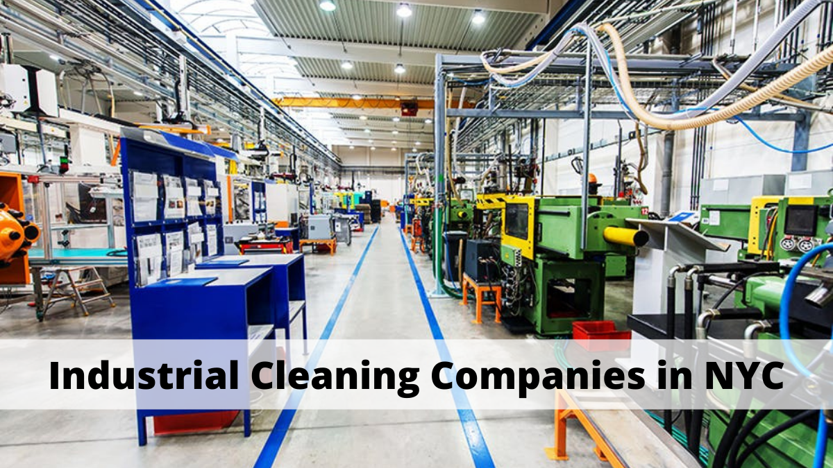 Innovative Trends Followed by Leading Industrial Cleaning Companies in NYC