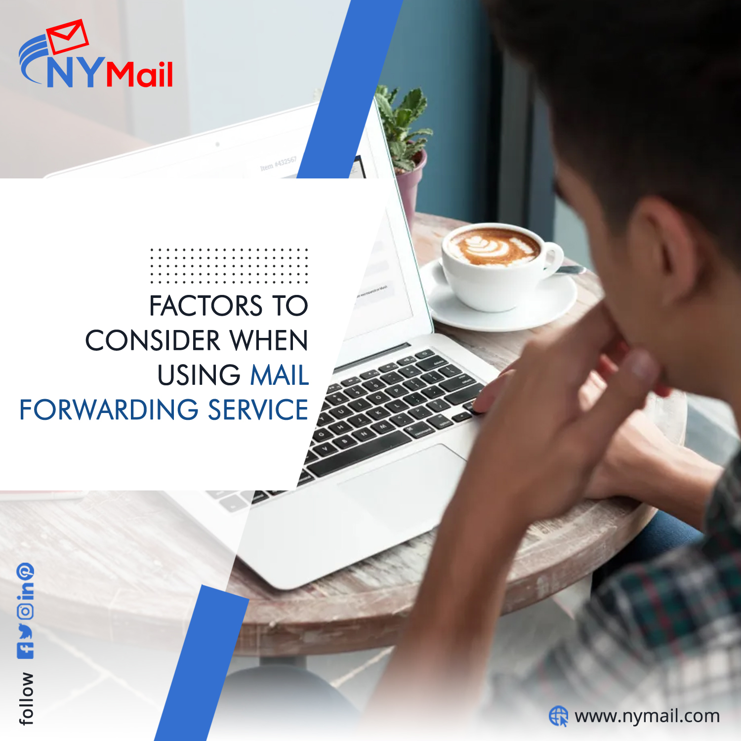 Factors to Consider When Using Mail Forwarding Service