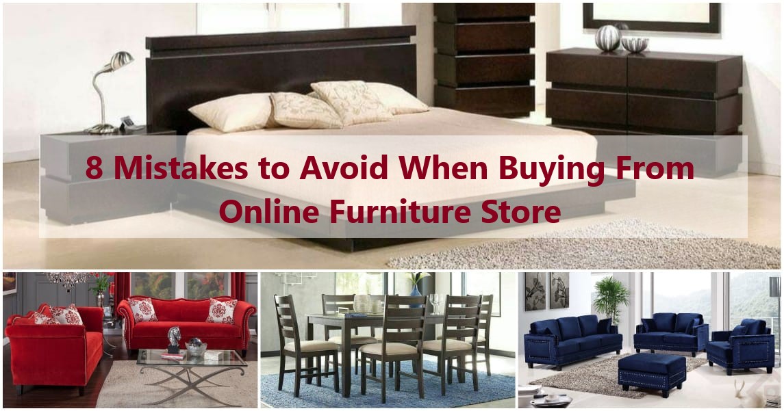 8 mistakes to avoid when buying from online furniture store