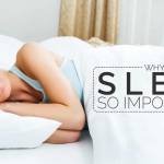 Reasons Why Good Sleep is Important for Health and Fitness