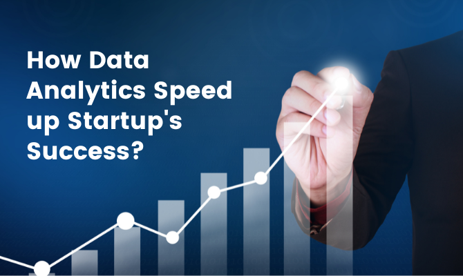 How does Business Analytics Power Startups in 2022