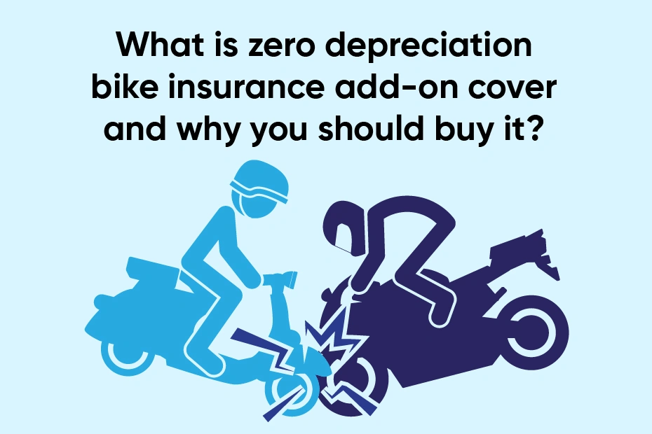 Advantages of Zero Depreciation Cover in Bikes