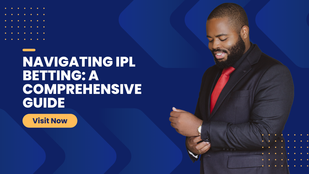 Navigating Ipl Betting A Comprehensive Guide