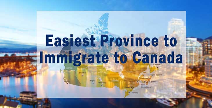 What is Easiest Province to Immigrate to Canada