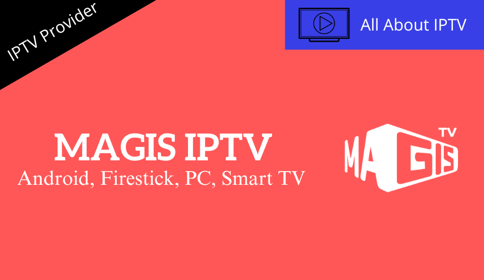How Users can Subscribe to Magis TV IPTV