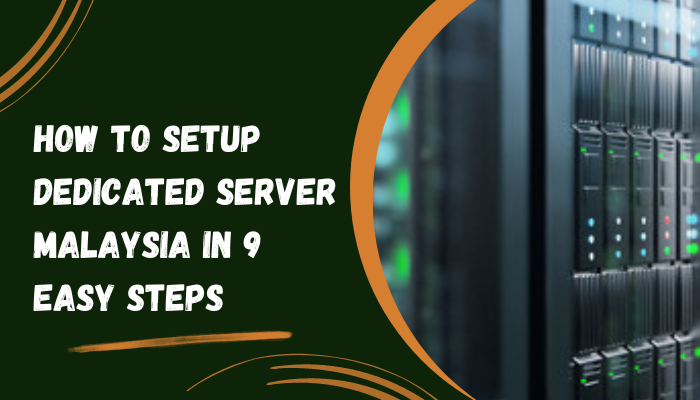 Dedicated Server Malaysia