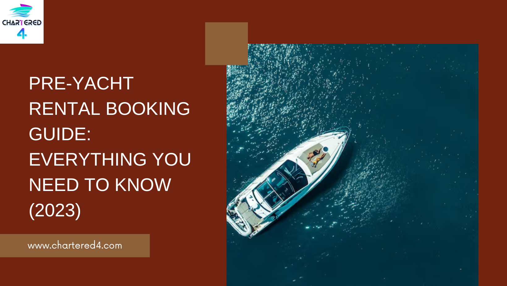 Pre-Yacht Rental Booking Guide: Everything You Need to Know (2023)