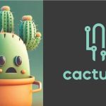Cactus AI Highlighting Features of the Enhanced Tools with Guide to Use