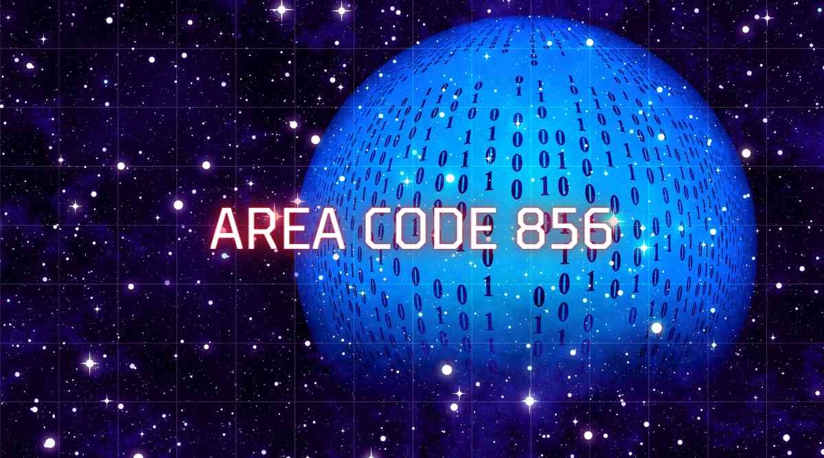 Area Code 856 Discussing About the Telephone Code of Southwest New Jersey