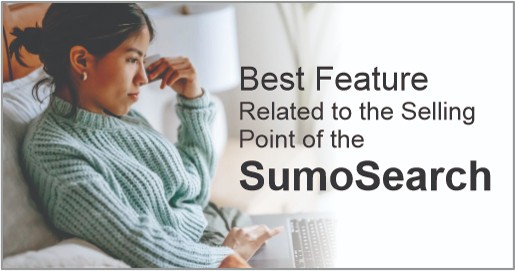 The Best Feature Related to the Selling Point of the SumoSearch