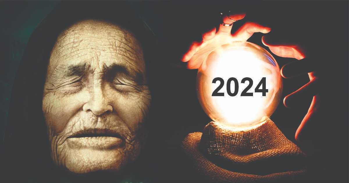 The Predictions By Baba Vanga For 2024 That Can Terrify You!