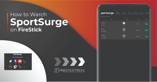 Steps to Access Sportssurge on Androids, iOS, PC, and other devices
