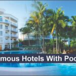 The Famous Hotels With Pools Near Me Top Hotels In USA