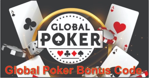 What about the Global Poker Bonus Code